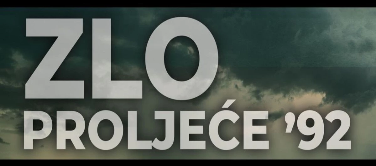 Dokumentarni film „Zlo proleće ’92“