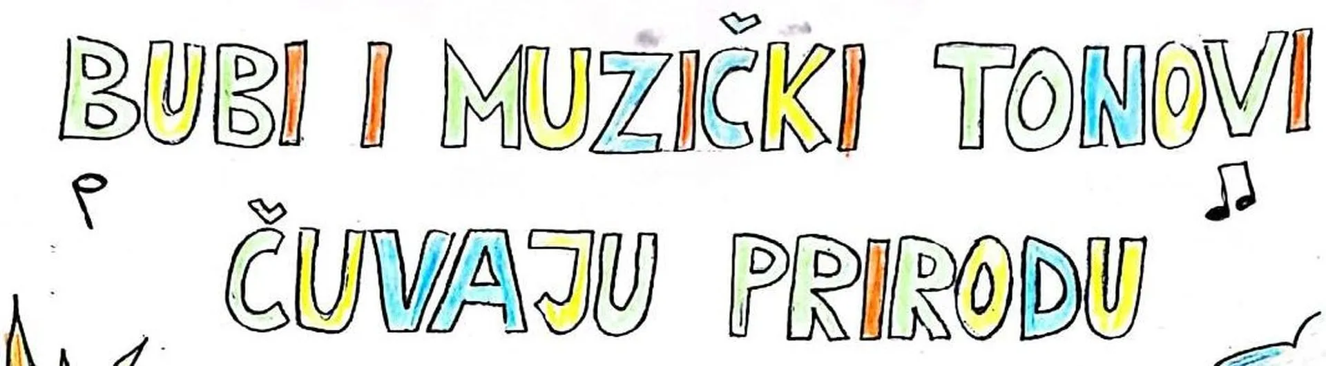 Bubi i muzički tonovi čuvaju prirodu