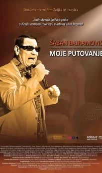 Šaban Bajramović-Moje putovanje