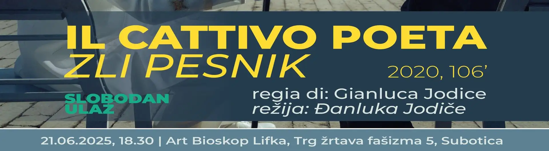 Projekcija filma „Zli pesnik“